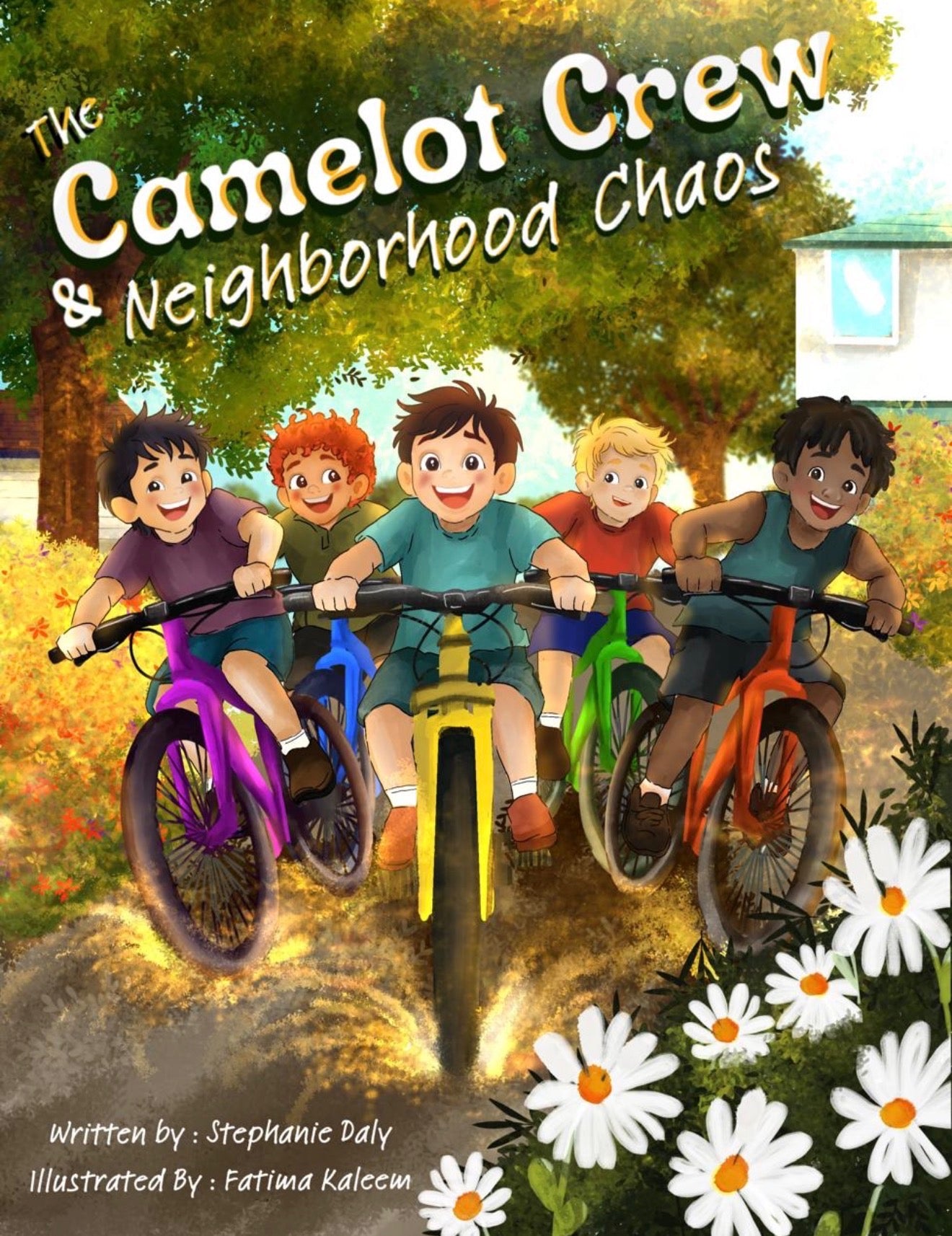 The Camelot Crew and Neighborhood Chaos - (Book 1) - PRE ORDER NOW